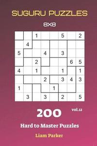 bokomslag Suguru Puzzles - 200 Hard to Master Puzzles 8x8 vol.12