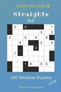 bokomslag Puzzles for Brain - Straights 200 Medium Puzzles 9x9 vol.16