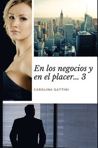 bokomslag En los negocios y en el placer... 3