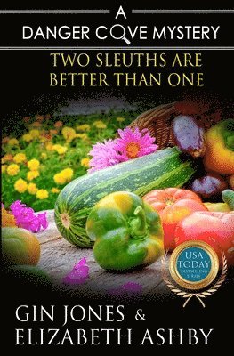 bokomslag Two Sleuths are Better Than One: a Danger Cove Crossover Mystery