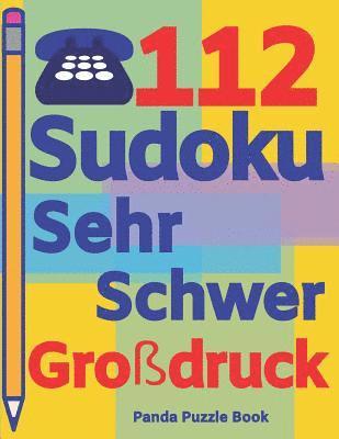 bokomslag 112 Sudoku Sehr Schwer Großdruck: Sudoku Für Senioren - Denkspiele Senioren - Rätselbuch Senioren