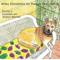 bokomslag Wiley Encuentra Un  Parque Para Perros