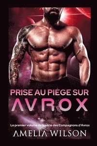 bokomslag Prise au piège sur Avrox