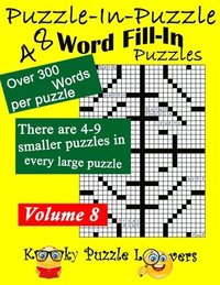 bokomslag Puzzle-in-Puzzle Word Fill-In Puzzles, Volume 8: 48 Puzzles