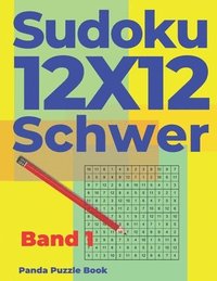 bokomslag Sudoku 12x12 Schwer - Band 1: Sudoku Irregular - Sudoku Varianten - Logikspiele Für Erwachsene