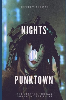 bokomslag Nights in Punktown: A Trio of Dark Science Fiction Stories