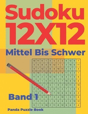 bokomslag Sudoku 12X12 Mittel Bis Schwer - Band 1: