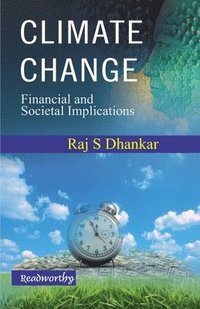 bokomslag Climate Change: Financial and Societal Implications