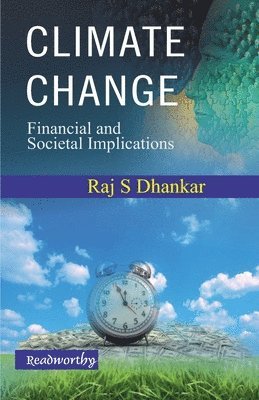 bokomslag Climate Change: Financial and Societal Implications