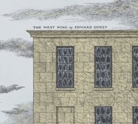bokomslag EDWARD GOREY THE WEST WING