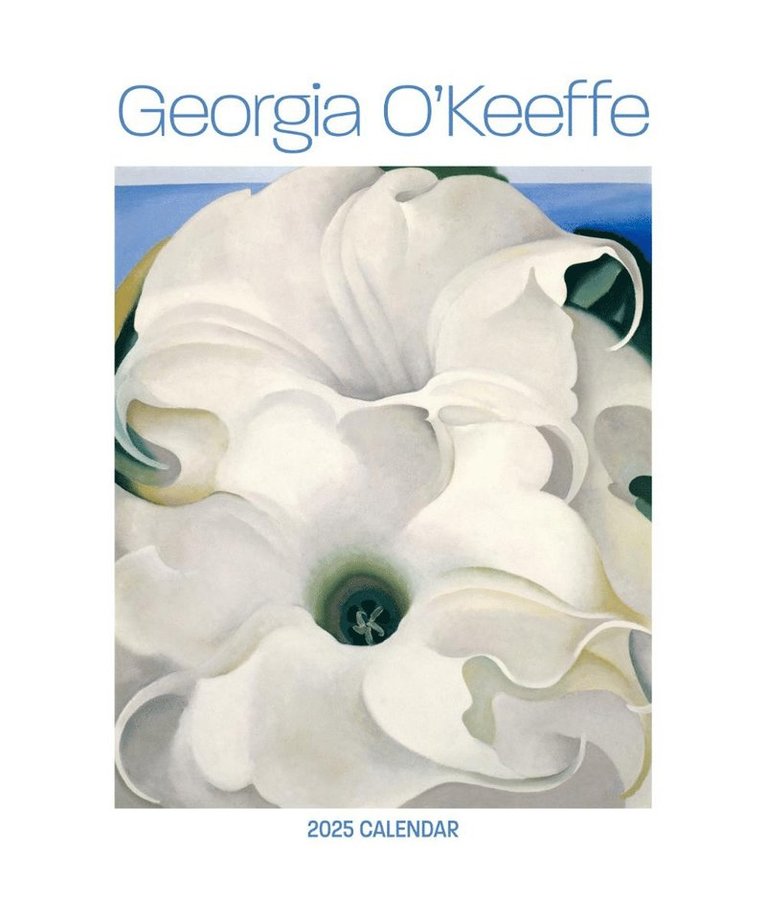 Georgia O'Keeffe 2025 Wall Calendar 1