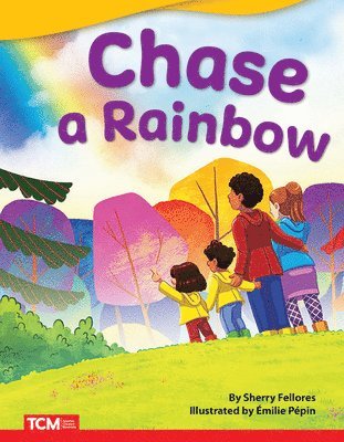 Sherry Fellores - Chase a Rainbow, Häftad