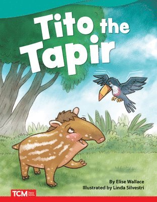 Elise Wallace - Tito the Tapir, Häftad