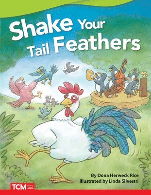 Dona Herweck Rice - Shake Your Tail Feathers, Häftad