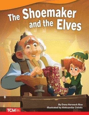 Dona Herweck Rice - The Shoemaker and Elves, Häftad