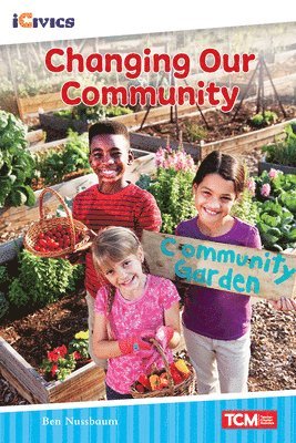 Ben Nussbaum - Changing Our Community, Häftad
