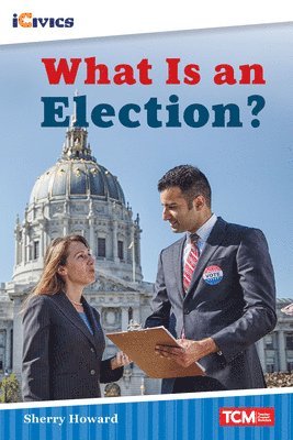 Sherry Howard - What Is an Election?, Häftad