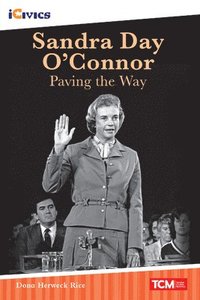 bokomslag Sandra Day O'Connor: Paving the Way