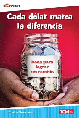 Danica Kassebaum - Cada dólar marca la diferencia, Häftad