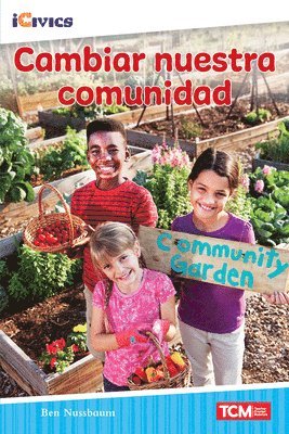Ben Nussbaum - Cambiar nuestra comunidad, Häftad