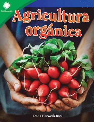 Dona Herweck Rice - Agricultura orgánica, Häftad
