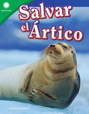 Serena Haines - Salvar el Ártico, Häftad