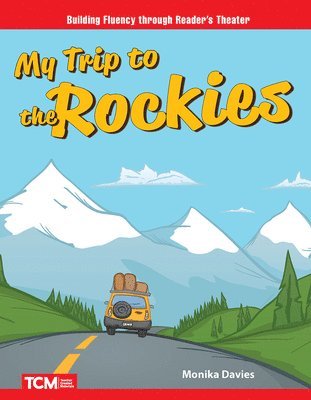 My Trip to the Rockies 1