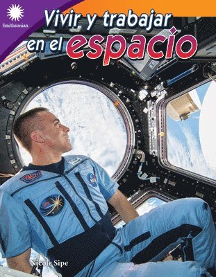 Nicole Sipe - Vivir y trabajar en el espacio, Häftad