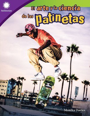 Monika Davies - arte y la ciencia de las patinetas, Häftad