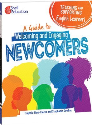Eugenia Mora-Flores, Stephanie Dewing - Teaching and Supporting English Learners, Häftad