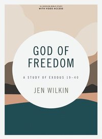 bokomslag God of Freedom Bible Study Book