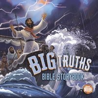 bokomslag Big Truths Bible Storybook