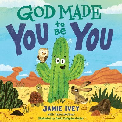 Jamie Ivey, Tama Fortner - God Made You to Be You, Kartonnage. Tillgänglighet: Lägg i varukorg