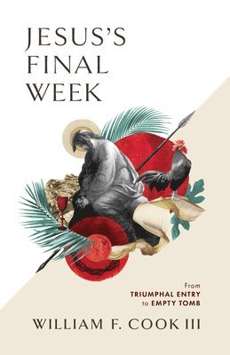 bokomslag Jesus's Final Week