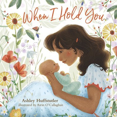 Ashley Huffstutler - When I Hold You, Kartonnage