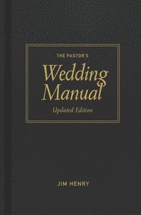 bokomslag Pastor's Wedding Manual, Updated Edition