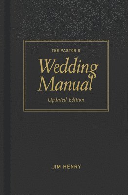 Pastor's Wedding Manual, Updated Edition 1