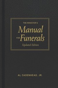 bokomslag The Minister's Manual for Funerals, Updated Edition