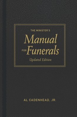 bokomslag The Minister's Manual for Funerals, Updated Edition