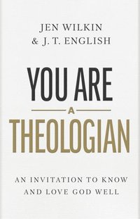 bokomslag You Are a Theologian