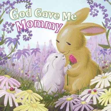 bokomslag God Gave Me Mommy