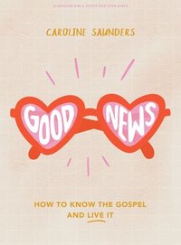 bokomslag Good News Teen Girls' Bible Study Book
