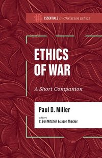 bokomslag Ethics of War: A Short Companion