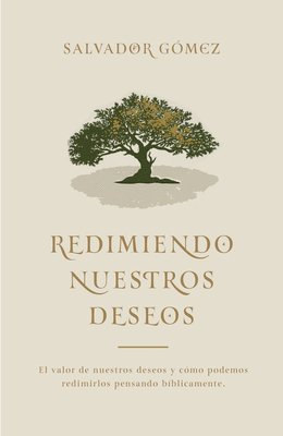 Redimiendo Nuestros Deseos 1