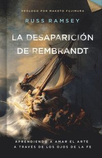 bokomslag La Desaparicin De Rembrandt