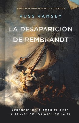 La Desaparicin De Rembrandt 1