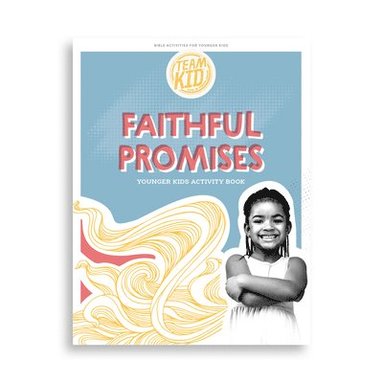 bokomslag Teamkid: Faithful Promises - Younger Kids Activity Book