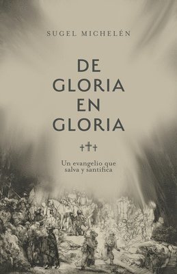 La salvacin (From Glory to Glory) 1