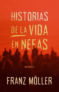 bokomslag Cuentos De La Vida En Nefas (Stories of Life in Nefas)