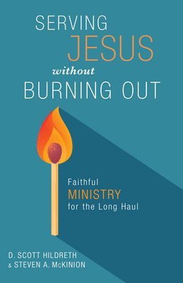 Serving Jesus Without Burning Out 1